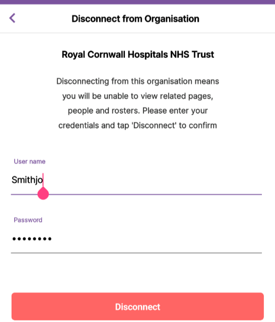 Screenshot of the Disconnect from Organisation screen showing where to enter EmployeeOnline / HealthRoster / Rostering ID username and password.